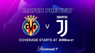 Villarreal vs Juventus Champions League Round of 16 Matchday Preview and Predictions [upl. by Rivkah]