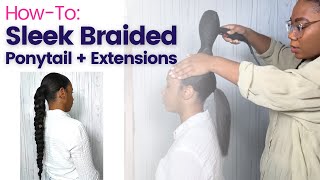 HowTo Sleek Braided Ponytail with Extensions [upl. by Seditsira]