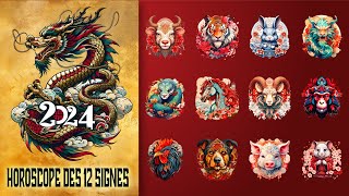 Horoscope Chinois 2024  Prévisions pour les 12 signes du zodiaque chinois [upl. by Luca]