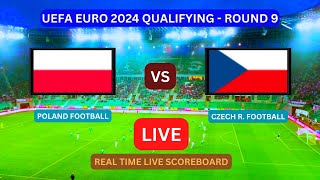 Czech Republic Vs Poland LIVE Score UPDATE Today Euro qualifying Soccer Football Match Nov 17 2023 [upl. by Cho]