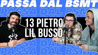 LARTE DELLA COLLABORAZIONE TREDICI PIETRO e LIL BUSSO passano dal BSMT [upl. by Llenahc607]