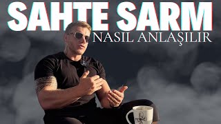 SAHTE SARM NASIL ANLAŞILIR [upl. by Aisset138]