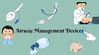 Airway Management Devices Types of Airway Management Devices SAD Supraglottic airway devices [upl. by Vogeley544]