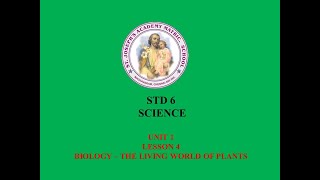 SCIENCE STD 6 BIOLOGY  UNIT 1  LESSON 4  THE LIVING WORLD OF PLANTS [upl. by Monk100]