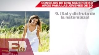 Consejos de vida de una mujer de 60 años  Entre mujeres [upl. by Halyahs267]