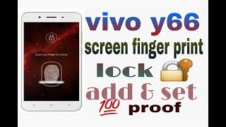 Vivo y66 🔥 screen finger print lock 🔐 add amp set 💯 proof [upl. by Jessen]