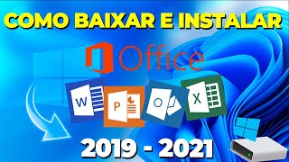 Como Baixar e Instalar Microsoft Office 2019 ou 2021 no Windows 10 e 11  MÉTODO OFICIAL e de GRAÇA [upl. by Gnep]