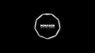 NONAGON  FW 2015 [upl. by Vassaux452]