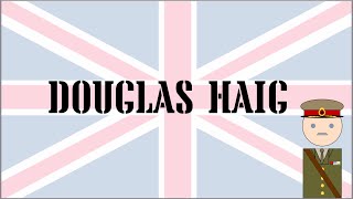 Douglas Haig  Britains General of the Great War [upl. by Parette]