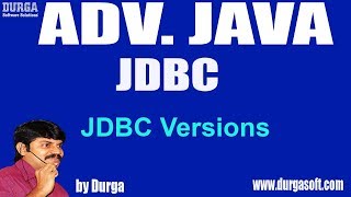 Adv JAVA JDBC Session  7  JDBC Versions by Durga sir [upl. by Einneb557]