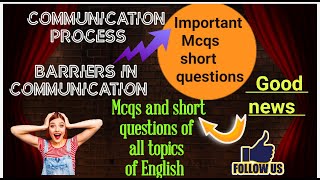 Communication process barriers in communication important short questions and Mcqs BS BSc [upl. by Trenton]