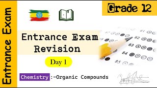 Grade 12 Entrance Exam Revision  Day 1   Organic Compounds [upl. by Kooima]