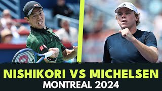 Kei Nishikori vs Alex Michelsen Highlights  Montreal 2024 [upl. by Heindrick299]