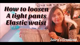 How To Loosen A Tight Pants Elastic Waist [upl. by Tail]