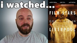 Film Stars Dont Die In Liverpool Movie Review [upl. by Attah665]