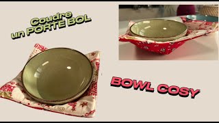 Coudre un PORTE BOL bOWL COSY  COUTURE FACILE [upl. by Ruben]