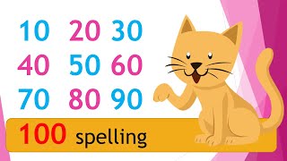 10 20 30 40 50 60 70 80 90 100 number spelling songs [upl. by Terhune]