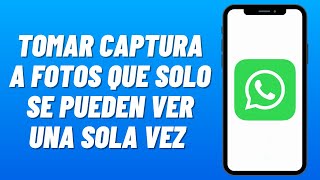 Cómo TOMAR una CAPTURA en WHATSAPP a FOTOS de una SOLA VEZ Truco 2024 [upl. by Zelazny]