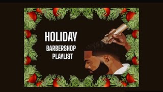 HOLIDAY BARBERSHOP PLAYLIST [upl. by Nylia]