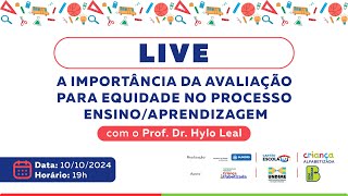 A IMPORTÃ‚NCIA DA AVALIAÃ‡ÃƒO PARA A EQUIDADE NO PROCESSO ENSINOAPRENDIZAGEM  10102024 [upl. by Desai863]