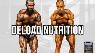 DELOAD NUTRITION  Should you eat more or less calories during light training weeks [upl. by Stace]