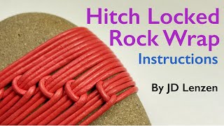 How to Tie a Hitch Locked Rock Wrap by JD Lenzen TIAT [upl. by Odranoel606]