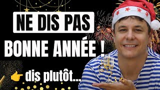 10 Façons Originales de Souhaiter une Bonne Année en français 🥳 [upl. by Lenni]