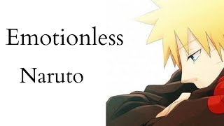 What if Naruto was Emotionless  OP Naruto  One Shot  ft thecursedhatake3687 [upl. by Apfel]