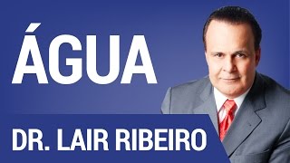 Água   Hangout com Dr Lair Ribeiro [upl. by Ettennor566]