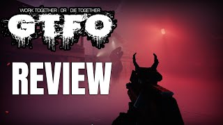 GTFO Review  The Final Verdict [upl. by Fisa]