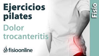 EJERCICIOS para aliviar la TROCANTERITIS con PILATES [upl. by Hniv]