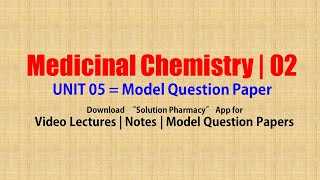 Medicinal Chemistry II FINAL 83 UNIT 05  Model Question Paper  Medicinal Chemistry [upl. by Nell]