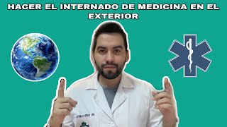 COMO ES HACER EL INTERNADO DE MEDICINA EN EL EXTERIOR  DAVID CAMPOS [upl. by Ettolrahc]