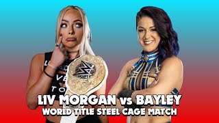 WWE 2K24 Liv Morgan vs Bayley  Steel Cage Match for World Title Aug 25 2024 [upl. by Baras]