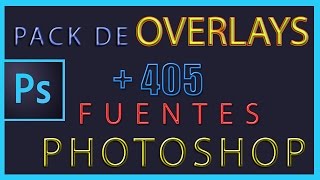 OVERLAYS PACK  405 FUENTES PARA TEXTOS l RECURSOS PHOTOSHOP [upl. by Mesics]