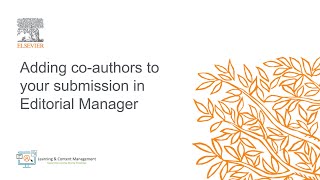 Adding coauthors to your submission in Editorial Manager [upl. by Nahtnhoj]