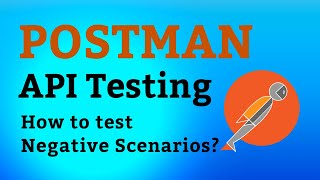 Postman Tutorial 7 Negative Scenarios Testing  API Response Status Codes 404 and 400 [upl. by Norry713]