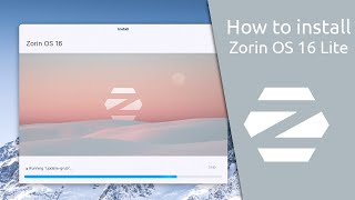 How to install Zorin OS 16 Lite [upl. by Nager136]