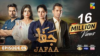 Jafaa  Ep 09  CC 19th July 2024  Sponsored By Salai Masterpaints amp Ujooba Beauty Cream HUM TV [upl. by Hinckley]