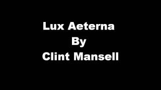 Lux Aeterna By Clint Mansell [upl. by Introk]