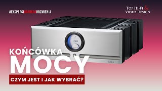 Końcówka mocy  wzmacniacz mocy  kiedy warto i jak wybrać  Top HiFi [upl. by Allistir528]