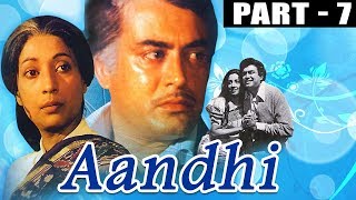 Aandhi 1975 Full Hindi Movie  Sanjeev Kumar Suchitra Sen Om Shivpuri [upl. by Aniweta]