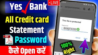 Yes Bank Credit Card Statement Pdf Password How To Open Yes Bank Statement Password  Ranji Tech [upl. by Crellen]