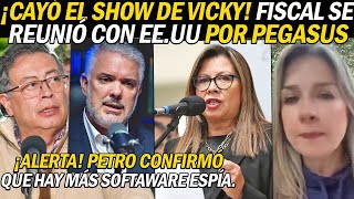 ¡CAYÓ SHOW DE VICKY FISCAL SE REUNIÓ CON EEUU POR PEGASUS PETRO ALERTÓ DE MÁS SOFTWARE ESPÍA [upl. by Dorran]