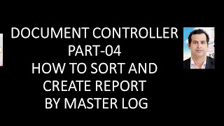 HOW TO SORT MASTER LOG FOR REPORT I PART4 I LEARN WITH SABIR [upl. by Ennaegroeg]