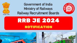 RRB JE 2024 NOTIFICATION  RRB JE VACANCY  EXAM PATTERN  Everything You Need to Know [upl. by Hatfield]