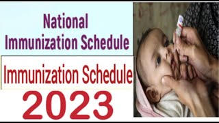 Immunization Schedule 2023  Vaccination Schedule  National Immunization  Important of Vaccination [upl. by Isoj878]