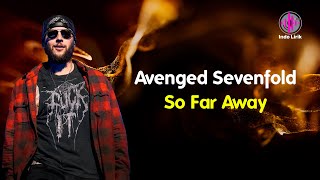 Avenged Sevenfold  So Far Away Lirik Terjemahan [upl. by Wolff]