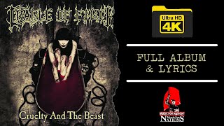 Cradle Of Filth  Cruelty And The Beast 4K  1998  Full Album amp Lyrics [upl. by Einallem]