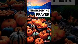 A Heartfelt Thanksgiving Prayer [upl. by Puttergill]